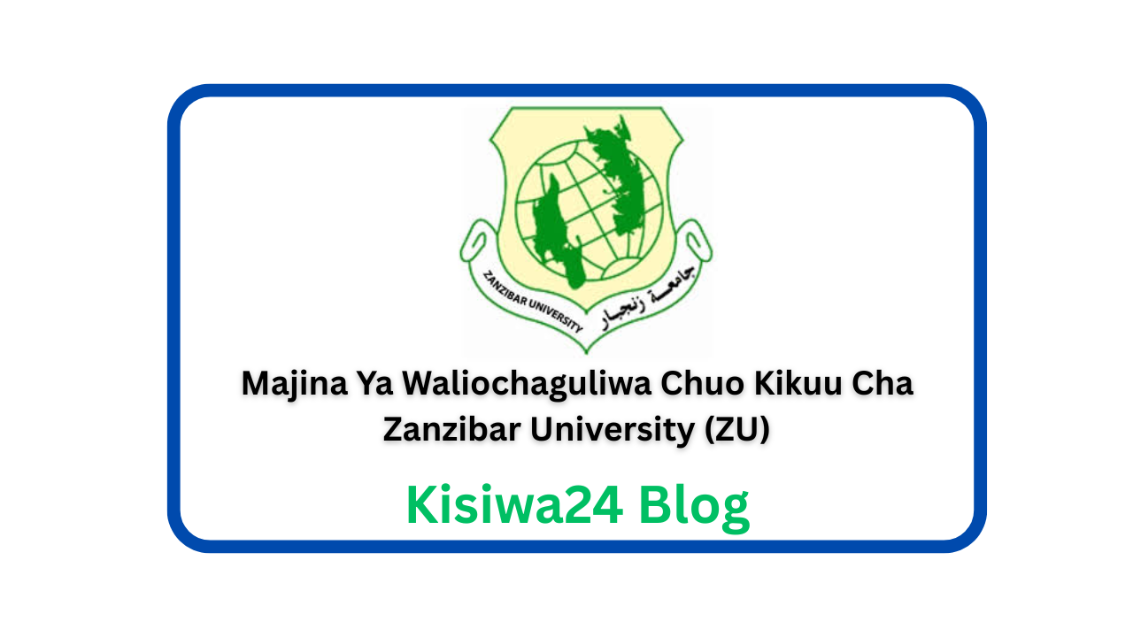 Majina Ya Waliochaguliwa Chuo Kikuu Cha Zanzibar University (ZU) 2025/2026