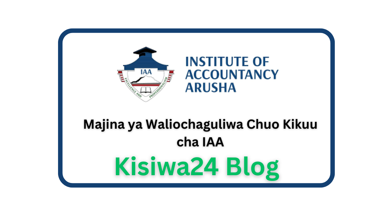 Majina ya Waliochaguliwa Chuo Kikuu cha IAA 2025/2026