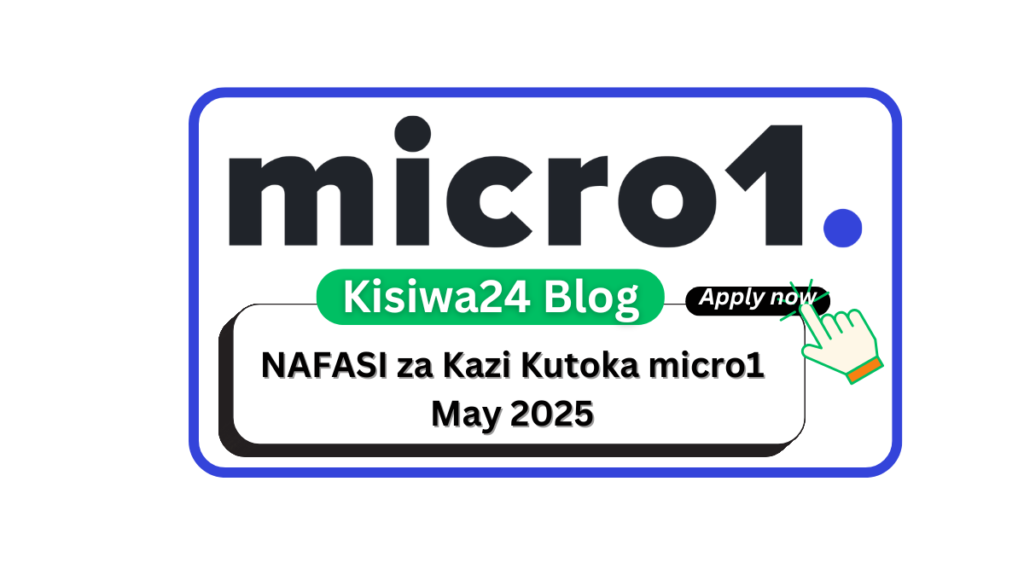 NAFASI za Kazi Kutoka micro1 May 2025