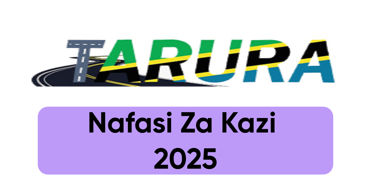 Nafasi 107 za Kazi TARURA May 2025