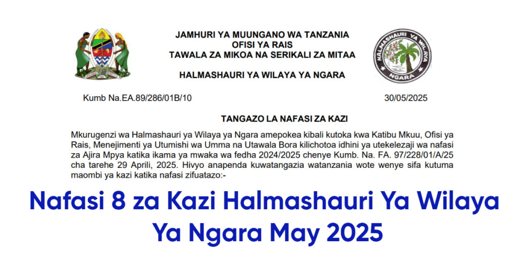 Nafasi 8 za Kazi Halmashauri Ya Wilaya Ya Ngara May 2025