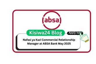Nafasi ya Kazi Commercial Relationship Manager at ABSA Bank May 2025