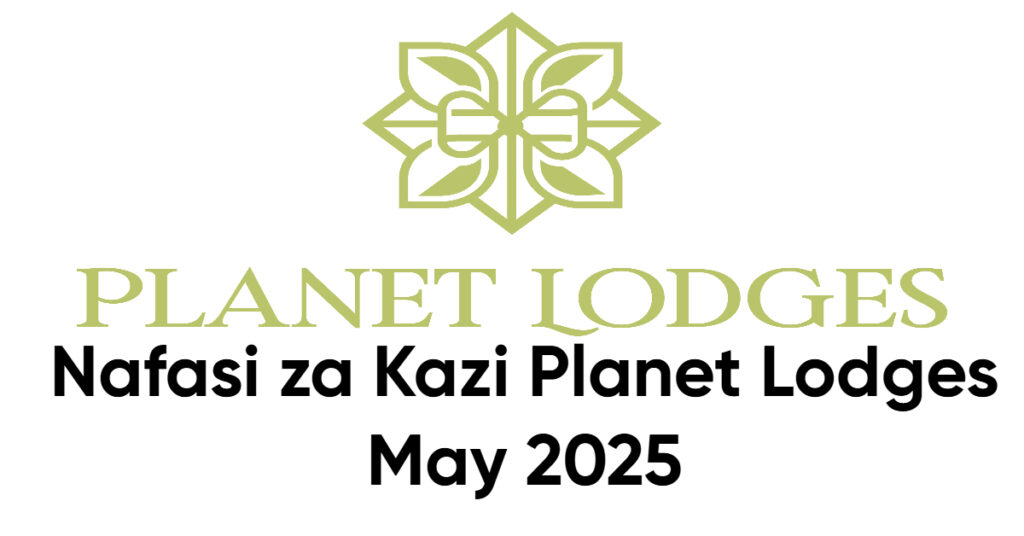 Nafasi za Kazi Planet Lodges May 2025