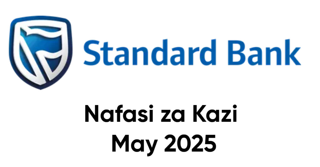 Nafasi za Kazi Standard Bank May 2025