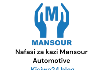 Nafasi za Kazi Mansour Automotive Mei 2025