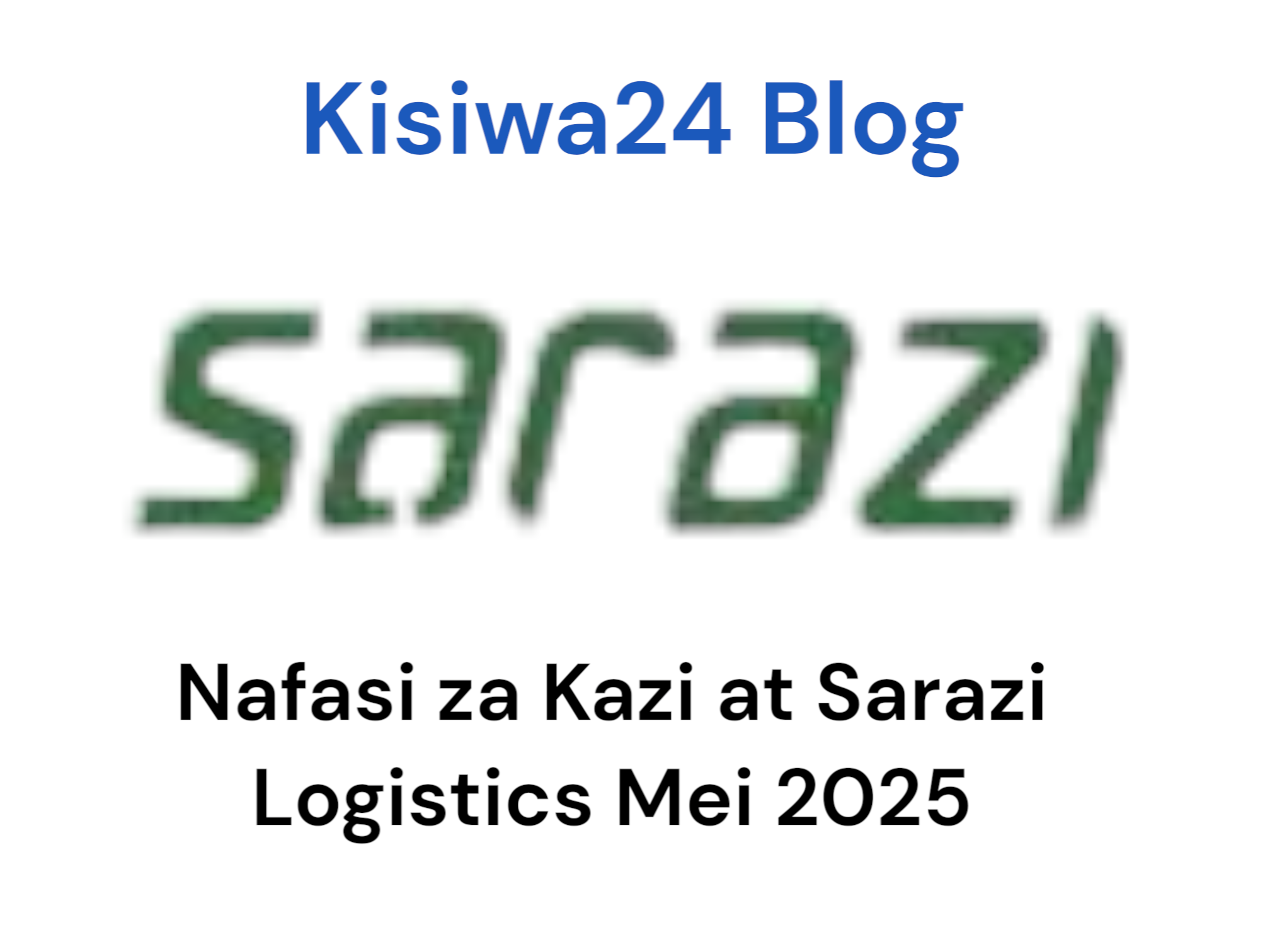 Nafasi za Kazi IT Manager at Sarazi Logistics Mei 2025