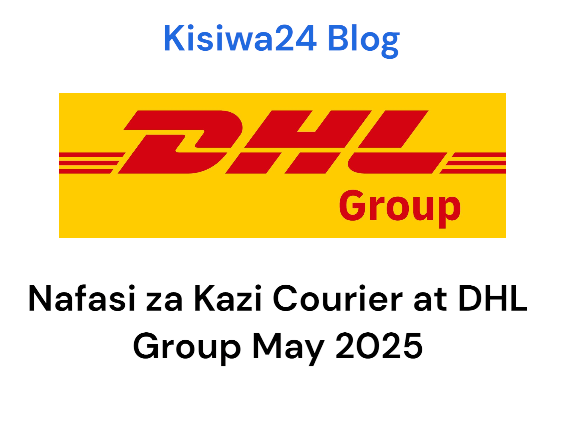 Nafasi za Kazi Courier at DHL Group May 2025
