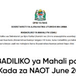 MABADILIKO ya Mahali pa Usaili Kada za NAOT June 2025