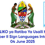 MABADILIKO ya Ratiba Ya Usaili Kada Ya Transcriber II Sign Languages Interpreter 04 June 2025