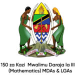 NAFASI 150 za Kazi  Mwalimu Daraja la III  Hisabati (Mathematics) MDAs & LGAs