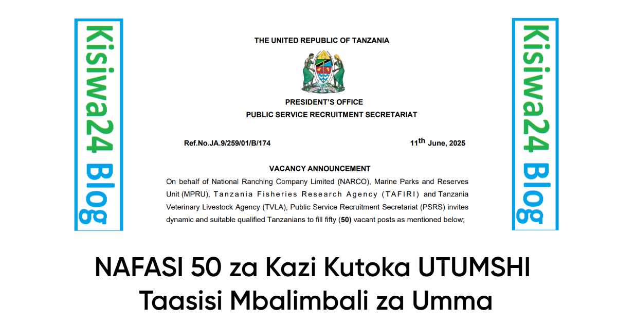 NAFASI 50 za Kazi Kutoka UTUMSHI Taasisi Mbalimbali za Umma