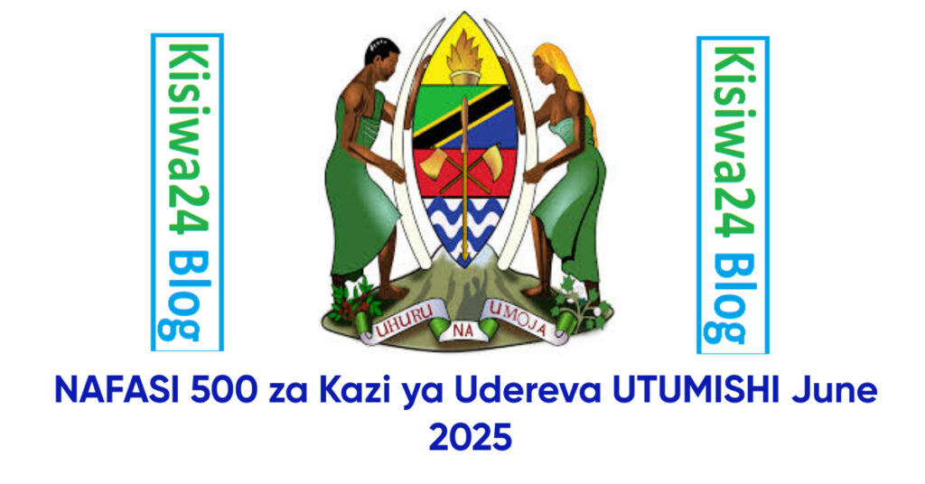 NAFASI 500 za Kazi ya Udereva UTUMISHI June 2025
