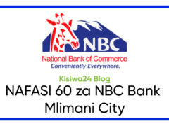 NAFASI 60 za NBC Bank Mlimani City Branch NAFASI 60 za NBC Bank Mlimani City Branch