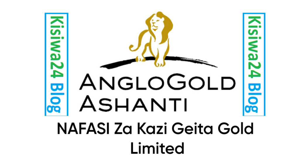 NAFASI Za Kazi Geita Gold Limited