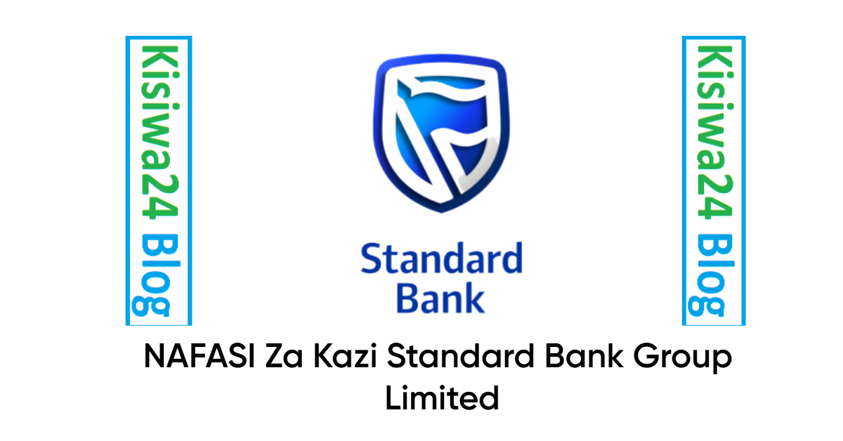 NAFASI Za Kazi Standard Bank Group Limited