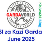 NAFASI za Kazi GardaWorld June 2025