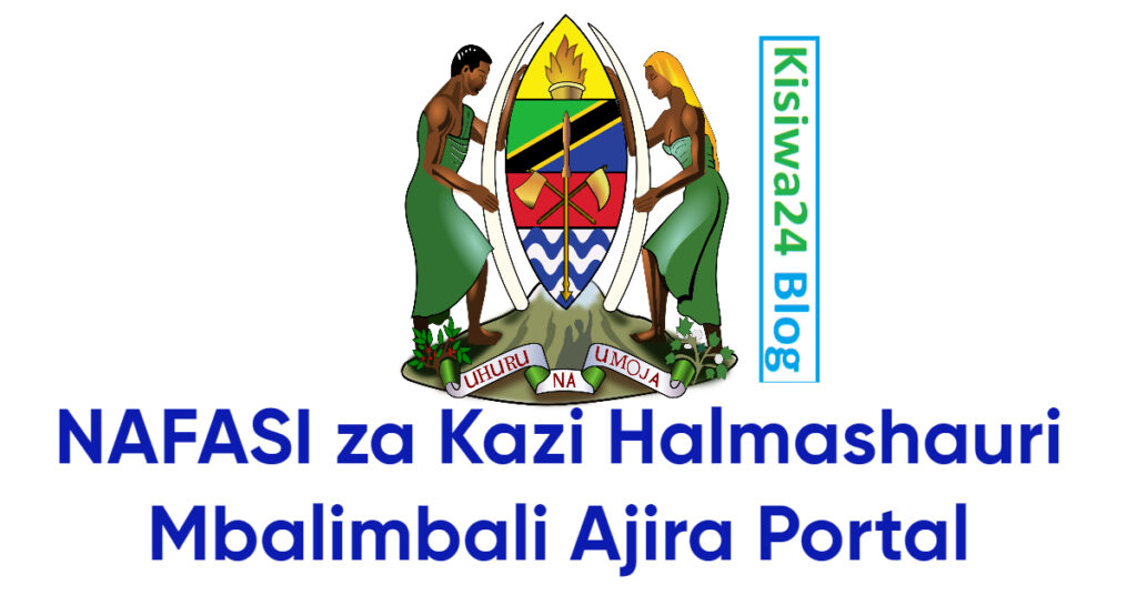 NAFASI za Kazi Halmashauri Mbalimbali Ajira Portal June 2025 NAFASI za Kazi Halmashauri Mbalimbali