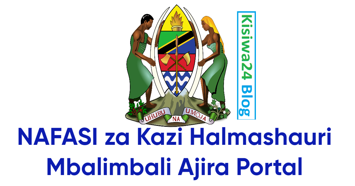 NAFASI za Kazi Halmashauri Mbalimbali