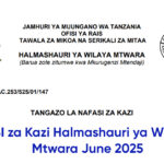 NAFASI za Kazi Halmashauri ya Wilaya ya Mtwara June 2025