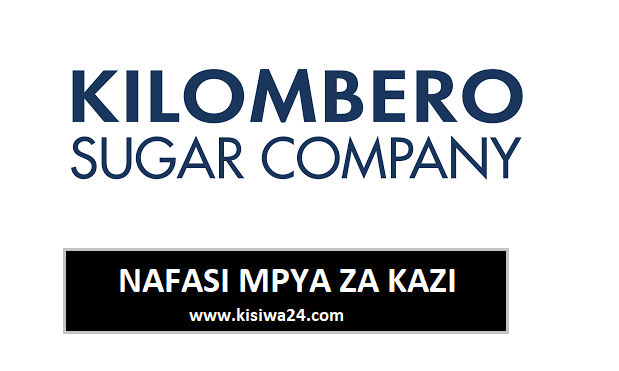 NAFASI za Kazi Kilombero Sugar Company Limited NAFASI za Kazi Kilombero Sugar Company Limited
