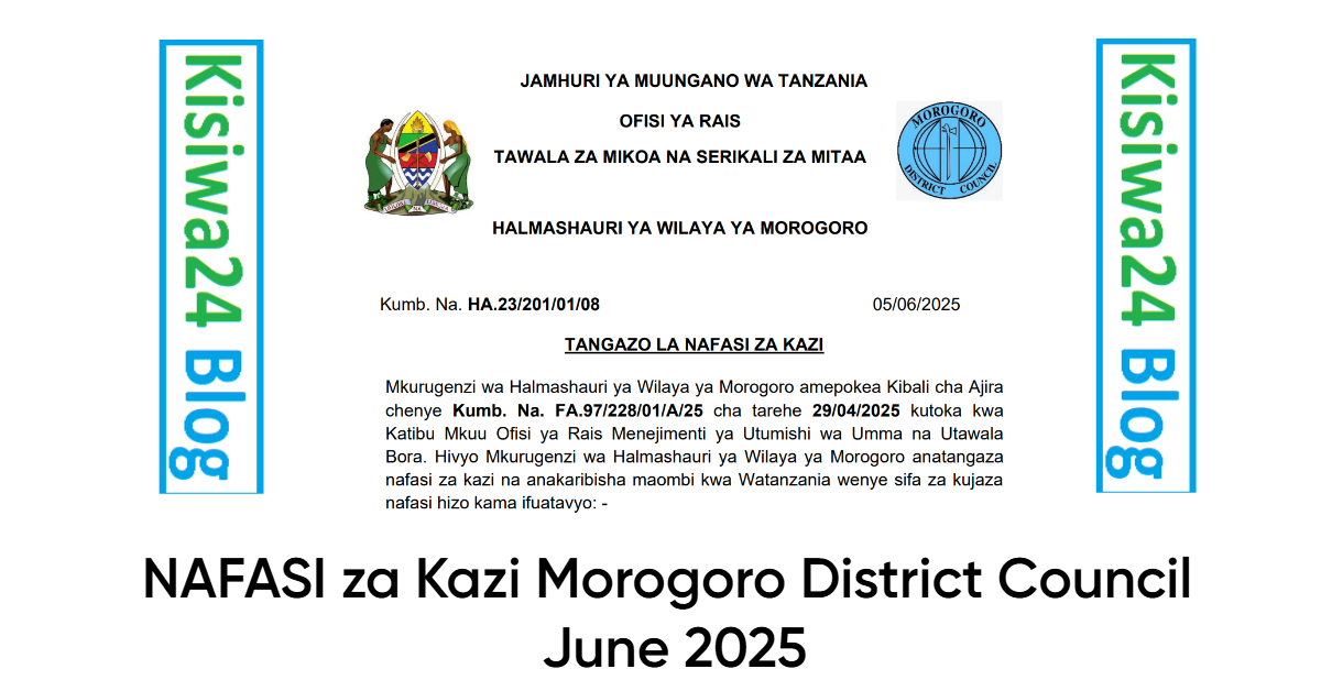 NAFASI za Kazi Morogoro District Council June 2025