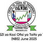 NAFASZI za Kazi Ofisi ya Taifa ya Takwimu (NBS) June 2025