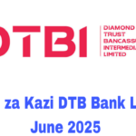 NAFASI za Kazi DTB Bank Limited June 2025