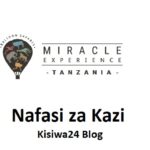 NAFASI Za Kazi Miracle Experience