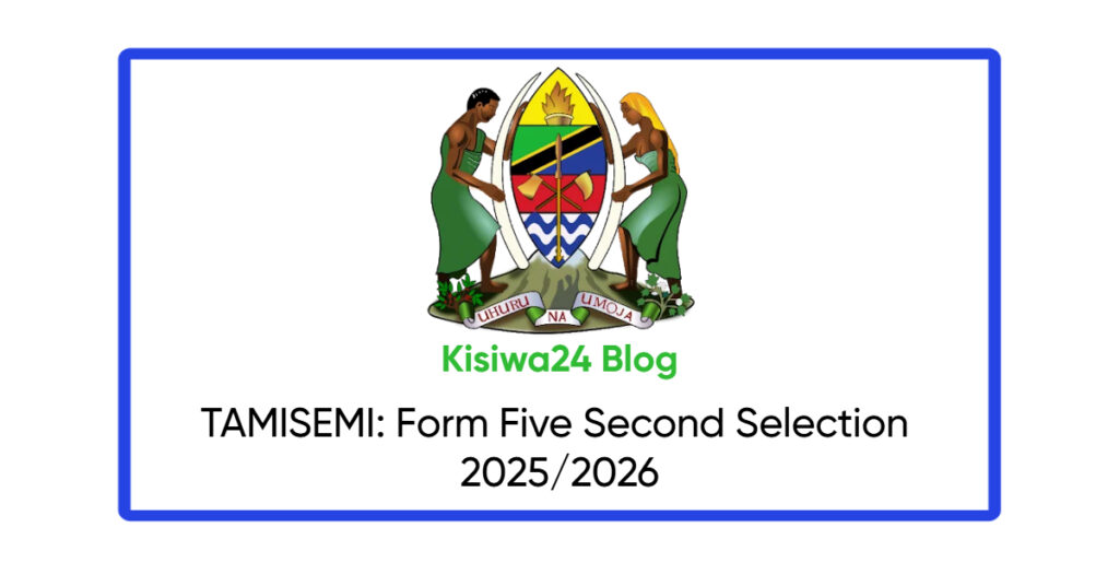 Form Five Second Selection 20252026