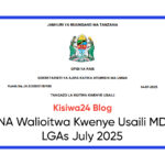 MAJINA Walioitwa Kwenye Usaili MDAs & LGAs July 2025