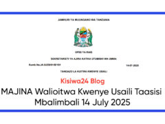 PDF: MAJINA Walioitwa Kwenye Usaili Taasisi Mbalimbali 14 July 2025