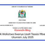 MAJINA Walioitwa Kwenye Usaili Taasisi Mbalimbali Utumishi July 2025