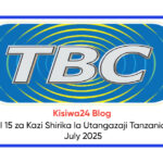 NAFASI 15 za Kazi Shirika la Utangazaji Tanzania (TBC) July 2025