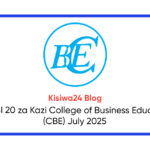 NAFASI 2O za Kazi College of Business Education (CBE) July 2025