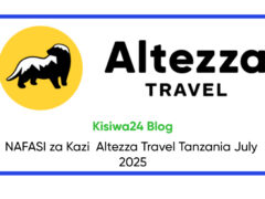 NAFASI za Kazi  Altezza Travel July 2025