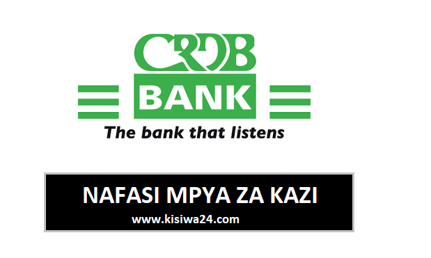 NAFASI za Kazi CRDB Bank Plc NAFASI za Kazi CRDB Bank Plc
