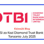 NAFASI za Kazi Diamond Trust Bank (DTB) Tanzania July 2025