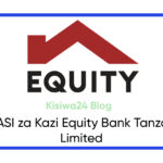 NAFASI za Kazi Equity Bank Tanzania Limited