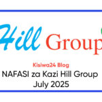 NAFASI za Kazi Hill Group July 2025