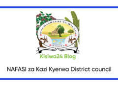 NAFASI za Kazi Kyerwa District council NAFASI za Kazi Kyerwa District council
