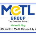 NAFASI za Kazi MeTL Group July 2025