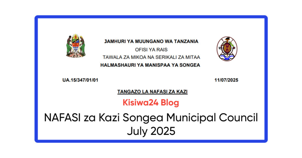 NAFASI za Kazi Songea Municipal Council July 2025