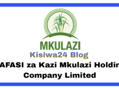 NAFASI za Kazi Mkulazi Holding Company Limited (MHCL) NAFASI za Kazi Mkulazi Holding Company Limited (MHCL)