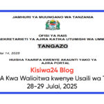 TAARIFA Kwa Walioitwa kwenye Usaili wa Tarehe 28-29 Julai, 2025