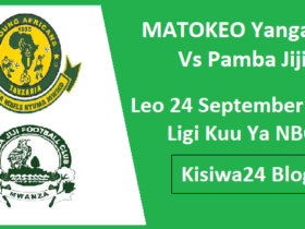 MATOKEO Yanga Sc vs Pamba Jiji Fc Leo 24/09/2025