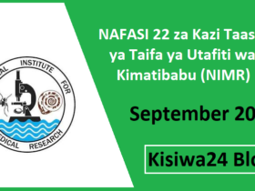 NAFASI 22 za Kazi Taasisi ya Taifa ya Utafiti wa Kimatibabu (NIMR) September 2025