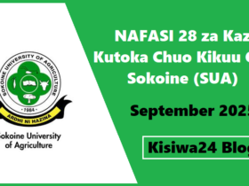 NAFASI 28 za Kazi Kutoka Chuo Kikuu Cha Sokoine (SUA) September 2025