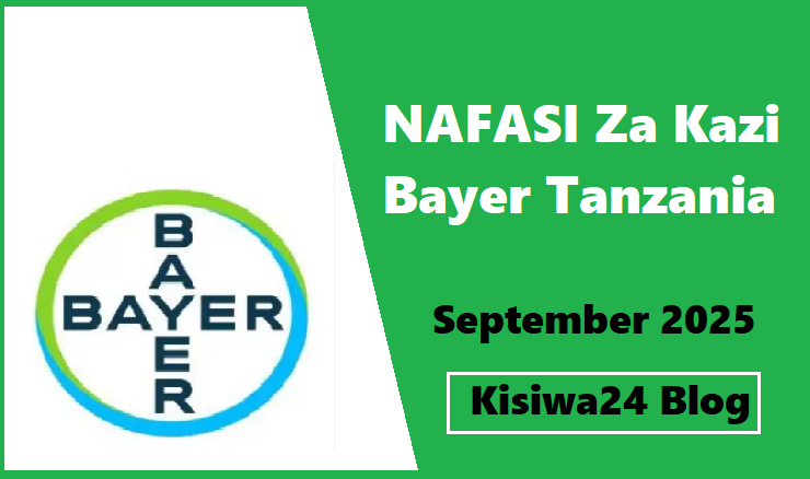 NAFASI Za Kazi Bayer Tanzania September 2025