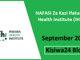 NAFASI Za Kazi Ifakara Health Institute (IHI) September 2025