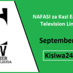 NAFASI za Kazi East Africa Television Limited September 2025